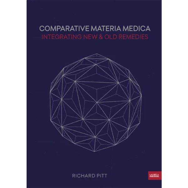 Richard Pitt -  Comparative Materia Medica