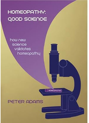 Adams P - Homeopathy: Good Science