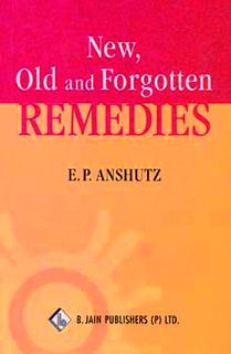 Anshutz E.P. - New, Old & Forgotten Remedies