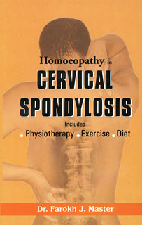 Master F.J. - Homeopathy in Cervical Spondylosis - Includes Physiotherapy - Exercise - Diet