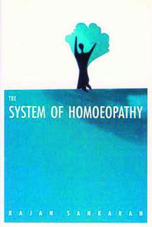 Sankaran R. - The System of Homeopathy
