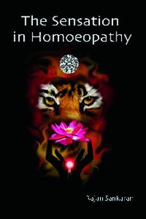 Sankaran R. - The Sensation in Homoeopathy