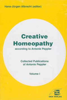 Albrecht H-J. - Creative Homeopathy-Volume I