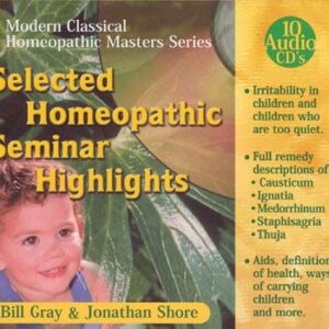 CD - Shore J./ Gray B. - Selected Homeopathic Seminar Highlights - 10 CD´s