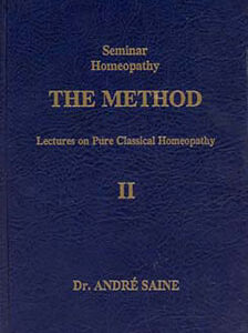 Saine A. - Seminar Homeopathy, Vol. II: The Method