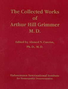 Grimmer A.H. / Currim A.N. - The Collected Works of Arthur Hill Grimmer - Edited by Ahmed N. Currim