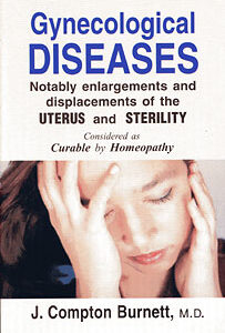 Burnett J.C. - Gynecological Diseases Notably enlargements and displacements of the Uterus and Sterility