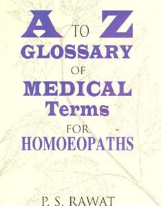Rawat P.S. - A-Z Glossery of Medical Terms for Homoeopaths