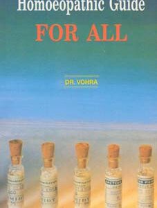 Vohra D.S. - Homoeopathic Guide for all