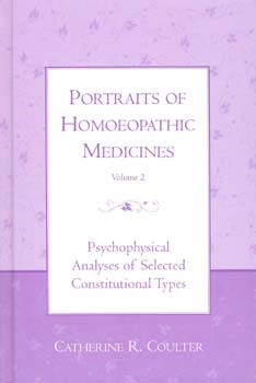 Coulter C.R. - Portraits of Homoeopathic Medicines Vol.2