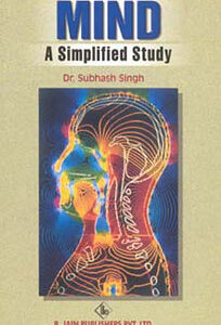 Singh S. - Mind A Simplified Study