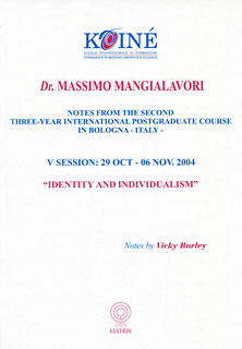 Mangialavori M. - Notes, Session 5 - Identity and Individualism