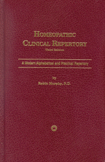 Murphy R. - Homeopathic Clinical Repertory - Third edition
