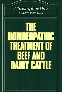 Day C. - The Homoeopathic Treatment of Beef and Dairy Cattle