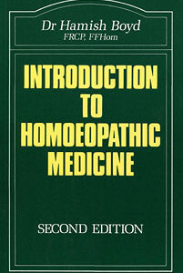 Boyd H.W. - Introduction to Homoeopathic Medicine