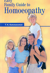 Karunakaran - Easy family guide to homoeopathy