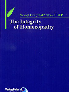 Creasy S. - The Integrity of Homoeopathy