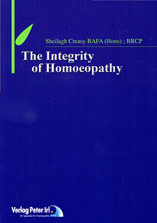 Creasy S. - The Integrity of Homoeopathy