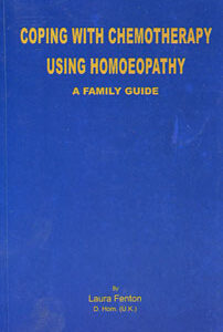 Fanton L. - A Family Guide: Coping With Chemotherapy Using Homeopathy