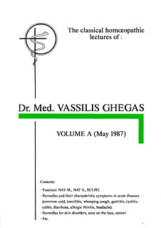 Ghegas V. - Classical Homeopathic Lectures - Volume A
