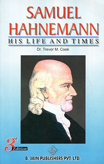 Cook T.M. - Samuel Hahnemann - His Life and Times