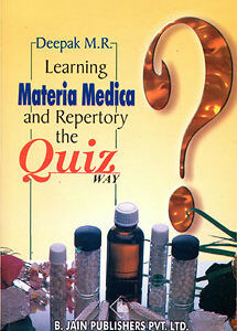 Deepak M.R. - Learning Materia Medica and Repertory the Quiz Way
