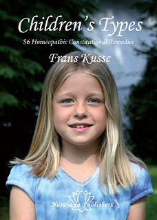 Kusse F. - Children's Types - 56 Homeopathic Constitutional Remedies