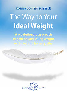 Sonnenschmidt R. - The Way to Your Ideal Weight - A revolutionary approach to gaining and losing weight with diet and homeopathy