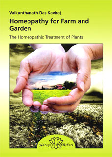 Kaviraj V.D. - Homeopathy for Farm and Garden - The Homeopathic Treatment of Plants