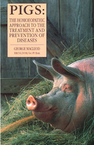 MacLeod G. - Pigs: The Homeopathic Approach to the Treatment and Prevention of Diseases