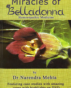 Mehta N. - Miracles of Belladonna - Homeopathic medicine with CD