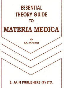 Banerjea S.K. - Essential Theory Guide to Materia Medica
