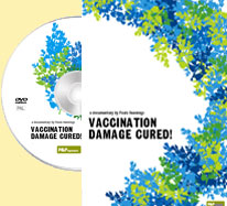 DVD - Smits T. -  Vaccination Damage Cured