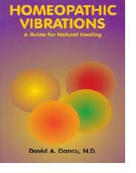 Dancu D. - Homeopathic Vibrations - A Guide for Natural Healing