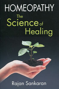Sankaran R. - Homeopathy - The Science of Healing