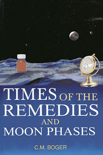 Boger CM. - Times of the Remedies & Moon Phases