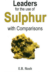 Nash E.B. - Leaders for the use of Sulphur with Comparisons