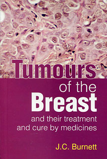 Burnett J.C. - Tumours of the Breast and their treatment and cure by medicines