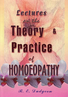 Dudgeon R.E. - Lectures on the Theory & Practice of Homeopathy