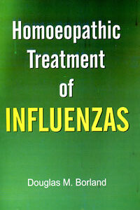 Borland D.M. - Homoeopathic Treatment of Influenzas