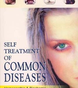 Kumar H.P.K. - Self Treatment of common Diseases - Homeopathic & Biochemic