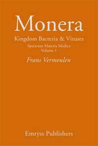 Vermeulen F. - Monera Kingdom Bacteria & Viruses - Spectrum Materia Medica Volume 1
