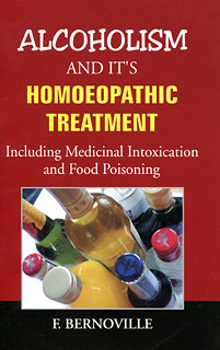 Fortier-Bernoville M. - Alcoholism and its Homeopathic Treatment - Including medical intoxication and food poisoning