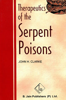 Clarke J.H. - Therapeutics of the Serpent Poisons