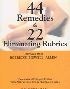 Paul S. - 44 Remedies and 22 Eliminating Rubrics - Compiled from Boericke, Bidwell, Allen & Hering