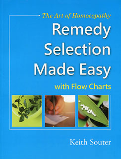 Souter K. - The Art of Homoeopathy Remedy Selection Made Easy - with flow charts