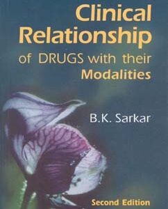 Sarkar B.K. - Clinical Relationship of Drugs with their modalities