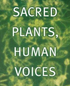 Herrick N. - Sacred Plants - Human Voices - Proving of Seven New Plant Remedies