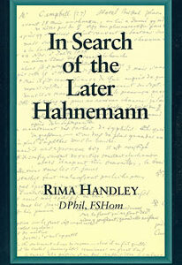 Handley R. - In Search of the Later Hahnemann