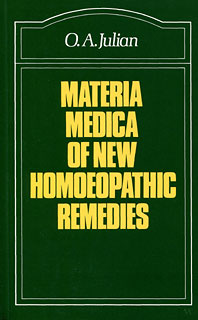 Julian O.A. - Materia Medica of New Homoeopathic Remedies
